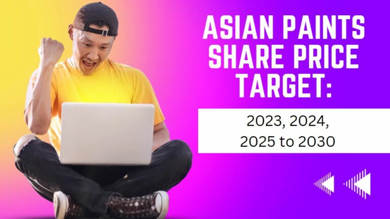 Asian Paints Share Price Target 2023 2024 2025 To 2030 Financesjungle   Asian Paints Share Price 768x431 