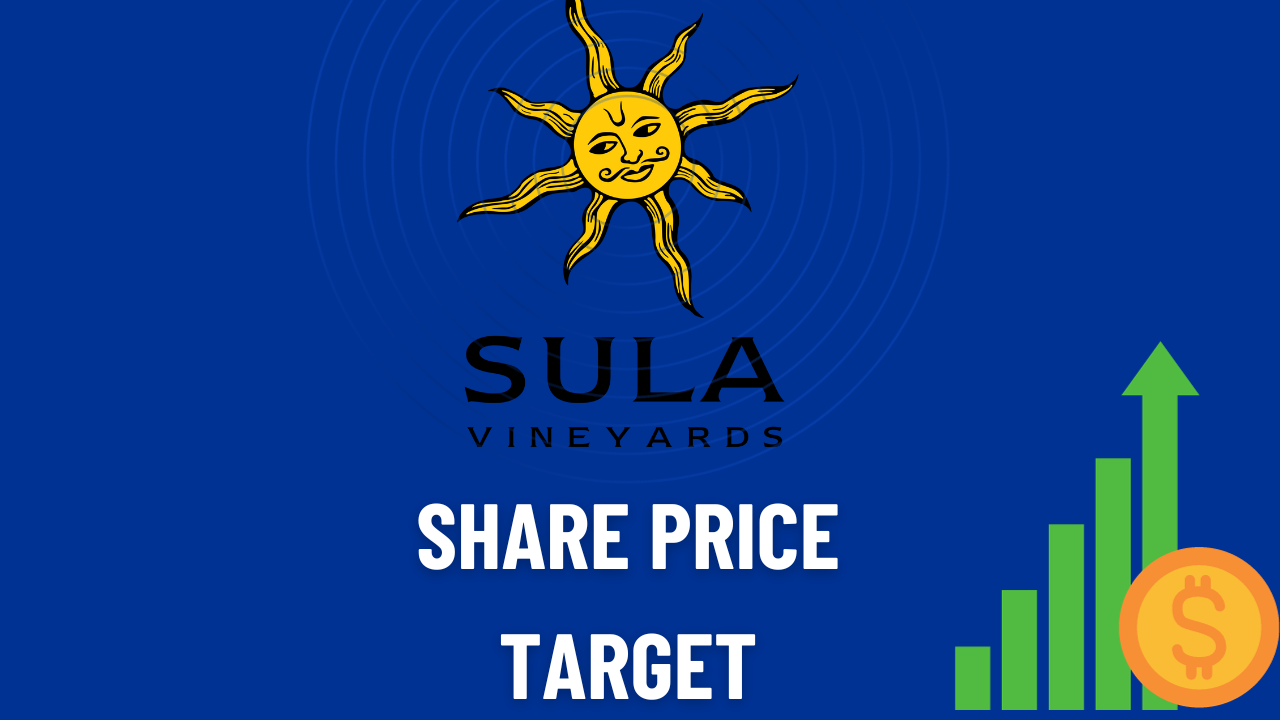 Sula Vineyard Share Price Target 2023, 2024, 2025 to 2030