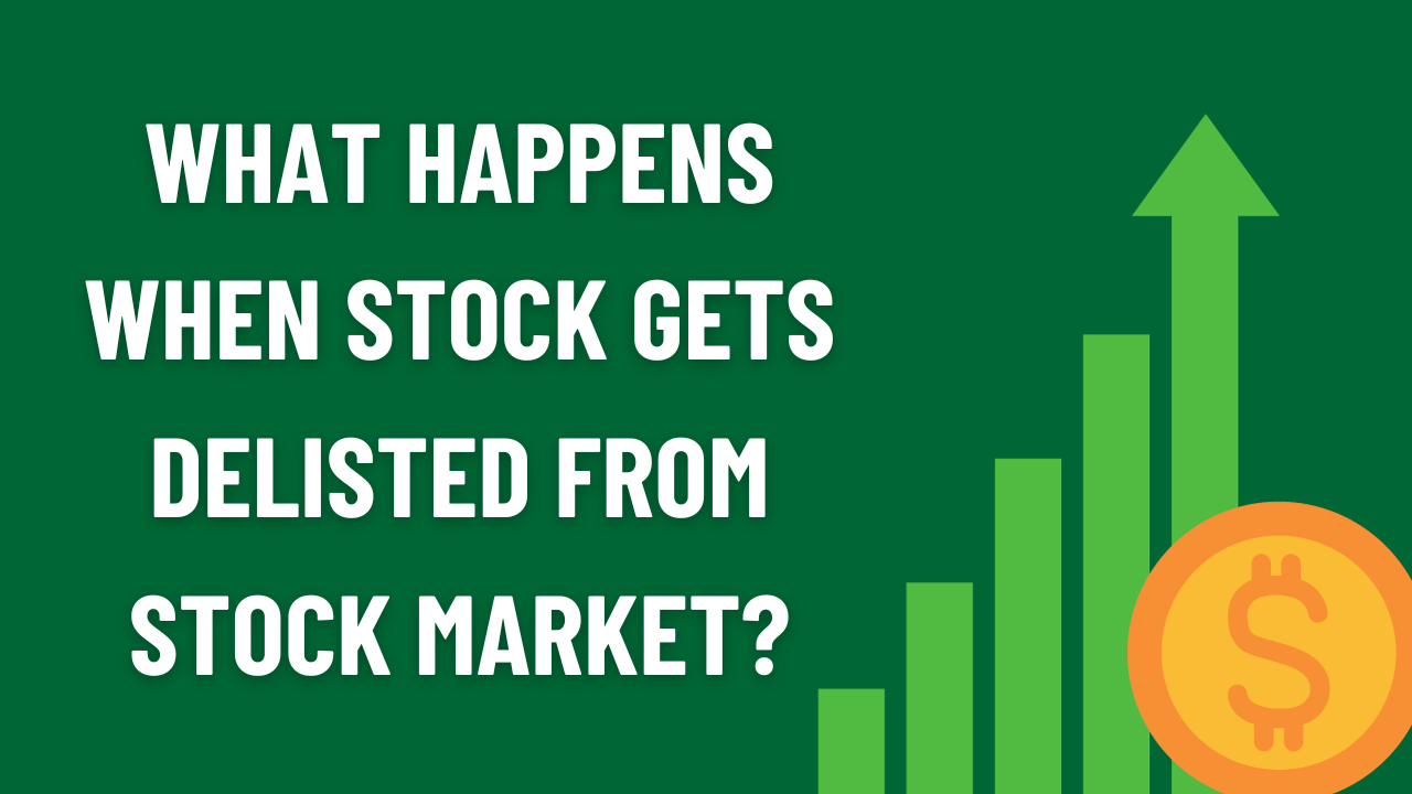 What happens when stock gets delisted from stock market?