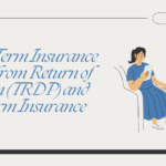 How are Term Insurance different from Return of premium (TRDP) and Pure Term Insurance